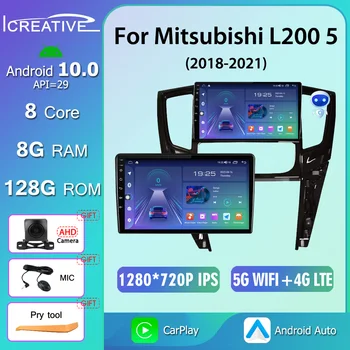 Icreative 8+128 G 2 Din Android 10.0 Pro Mitsubishi L200 5 2018 - 2021 Auto Rádio Multimediální Přehrávač Videa CarPlay Auto NAVI GPS HU